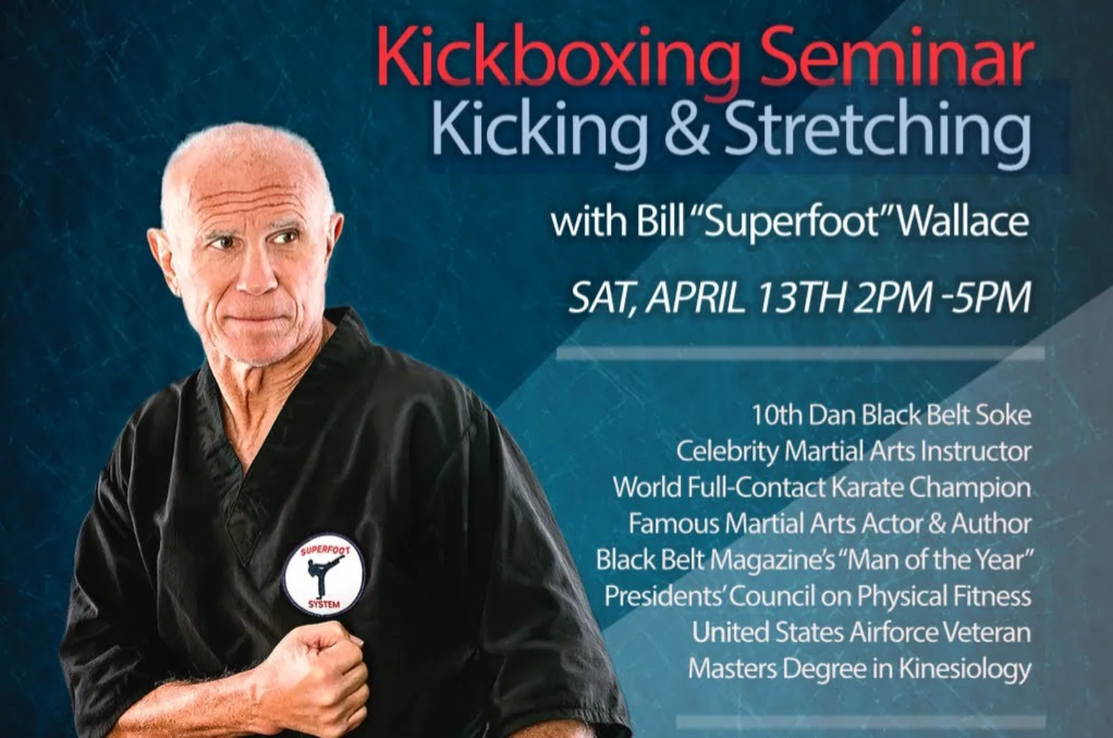Bill "Superfoot" Wallace on the poster for his kicking and stretching seminar